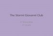 The Stormi Giovanni Club