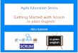 Getting started with Scrum - in plain English