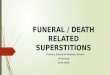 Greek superstitions related to funerals - Primary School of Pteleos, Greece - eTwinning - 2015-2016