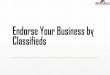 Endorse your business by classifieds