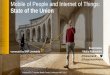 Mobile of People and Internet of Things: State of the Union