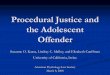 Procedural Justice and the Adolescent Offender_2