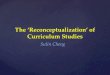 The ‘reconceptualization’ of curriculum studies