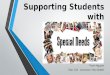 Edsc310-Supporting Students with Special Needs