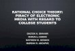 Rational Choice Theory (With Statistical Analysis) - Final Presentation- Dalton Graham
