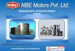 Electric Motors by NBE Motors Pvt. Ltd., Ahmedabad