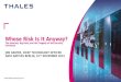 "Whose Risk Is It Anyway? The Internet, Big Data and the Tragedy of the Security Commons", Jon Geater, CTO at Thales e-Security