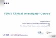 FDA 2013 Clinical Investigator Training Course: Safety Assessment in Clinical Trials and Beyond