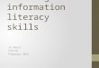 Teaching information literacy skills