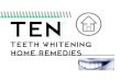 Whiten Teeth with Ten Remedies