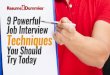 9 Powerful Job Interview Techniques You Should Try Today