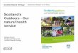 Natural benefits: Scotland's Outdoors - Our natural health service