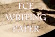 Fce writing paper ppt all papers