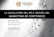 Evolution of Public Relations Through Content Marketing - Congreso PRORP