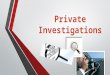 Introduction to investigation