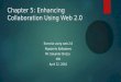 Enhancing collaboration using web 2.0