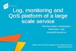 Server   log, monitoring and qo s platform of a messaging app