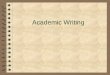 Writing Skills- Academic Writing, Are you up for it?