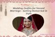 Wedding outfits for second marriage getting remarried in style