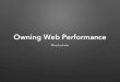 Owning Web Performance