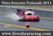 where can I watch Nhra Sonoma race live on tablets