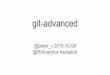 Git advanced