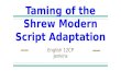 Taming of the shrew modern script adaptation