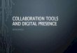 Collaboration Tools and Digital Presence - Assignment 3