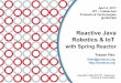 Reactive Java Robotics & IoT with Spring Reactor