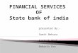 Financial services of sbi