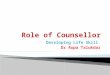 Role of counsellor