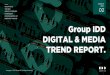 Group IDD DIGITAL & MEDIA TREND REPORT Vol. 2