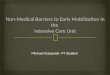 Non-Medical Barriers to Mobility in the ICU