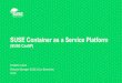 SUSE Container as a Service Platform