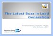 The Latest Buzz in Lead Generation