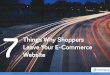 7 Things Why Shoppers Leave Your E-Commerce Website