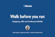 Walk Before You Run: Designing JIRA and Confluence Mobile