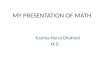 My presentation of math