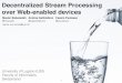 Decentralized Stream Processing over Web-enabled Devices