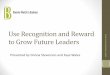 Use recognition and reward to grow future leaders hr.com version january 24 2013