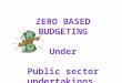 Zero based budgeting