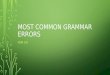Most common grammar errors