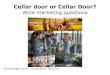 Wine marketing in cellar doors