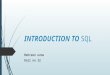 introdution to SQL and SQL functions