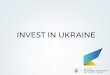 Invest In Ukraine presentation - 16/03/2017