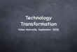 Ravensbourne IT Welcome Back 2008-2009: Technology Transformation