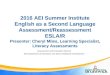 July 2016 AEI - English as a Second Language Assessment