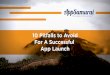 10 Pitfalls to Avoid for a Successful App Launch