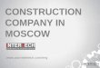 InterTech is a construction company in Moscow