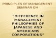 management philosophies difference between USA and japan
